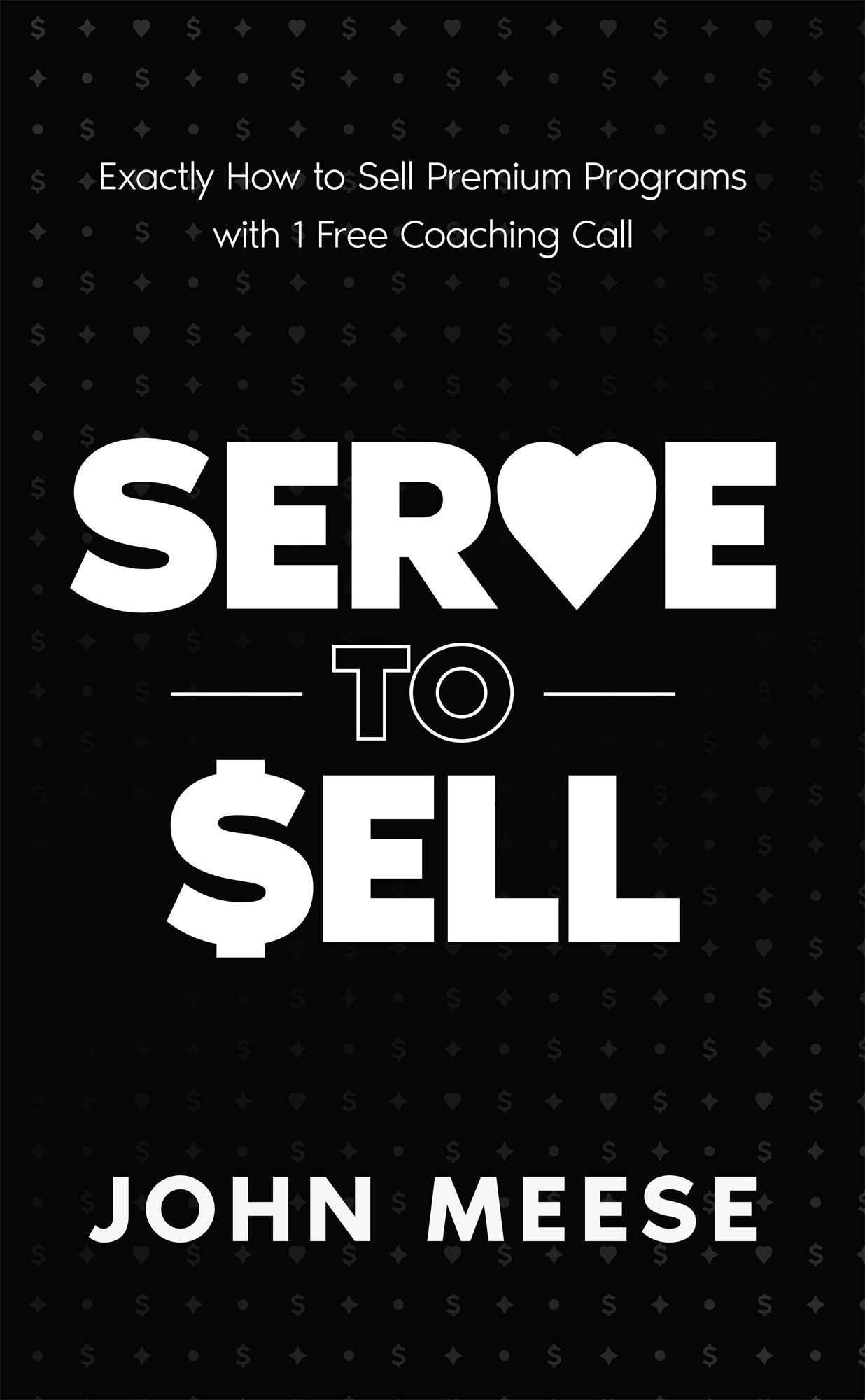 Serve to Sell